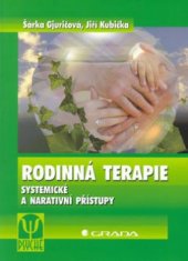 kniha Rodinná terapie systemické a narativní přístupy, Grada 2003