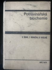 kniha Potravinářská biochemie, SNTL 1981