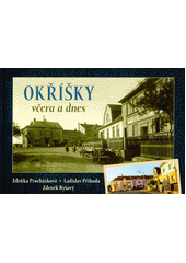 kniha Okříšky včera a dnes, Tváře 2021