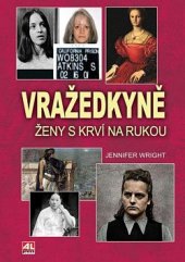 kniha Vražedkyně  - Ženy s krví na rukou, Alpress 2021