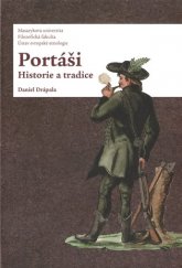 kniha Portáši Historie a tradice, Ústav evropské etnologie 2018