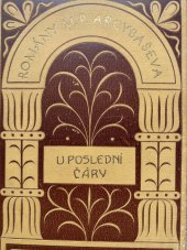 kniha U poslední čáry [Díl] I román., Jos. R. Vilímek 1933
