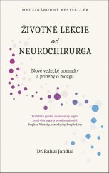 kniha Životné lekcie od neurochirurga Nové vedecké poznatky a príbehy o mozgu, Slovenský spisovateľ 2024