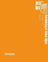 kniha Vše pro výchovu Lekce z pedagogiky, Muni press 2020