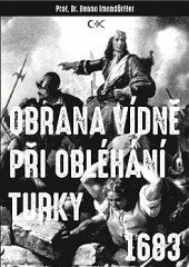 kniha Obrana Vídně při obléhání Turky 1683, Lukáš Lhoťan 2016