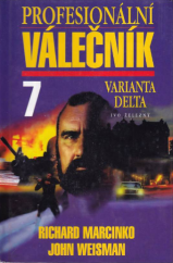kniha Profesionální válečník 7. - Varianta Delta, Ivo Železný 2000