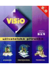 kniha Visio 5.0 - příručka uživatele určeno pro produkty Visio Standard, Visio Technical a Visio Professional, BEN - technická literatura 1999