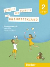 kniha Schritt für Schritt ins Grammatikland 2 Buch, Hueber 2018
