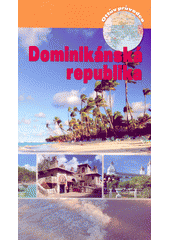 kniha Dominikánská republika, Ottovo nakladatelství 2009