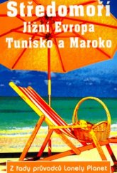 kniha Středomoří jižní Evropa, Tunisko a Maroko, Svojtka & Co. 2001