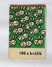 kniha 100x králík Prop. brožura, TEPS místního hospodářství 1965
