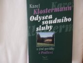 kniha Odysea soudního sluhy a jiné povídky z Podlesí, Nakladatelství Dr. Radovan Rebstöck 2010