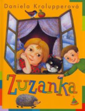 kniha Zuzanka deset příběhů o správné holčičce, Albatros 2005