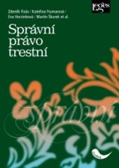 kniha Správní právo trestní, Leges 2017