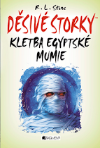 kniha Děsivé storky Kletba egyptské mumie, Fragment 2014