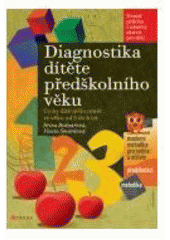 kniha Diagnostika dítěte předškolního věku co by dítě mělo umět ve věku od 3 do 6 let, CPress 2007