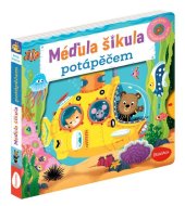 kniha Méďula šikula potápěčem Obrázky s pohyblivými prvky, Ella & Max 2024