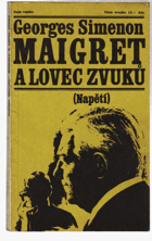 kniha Maigret a lovec zvuků, Naše vojsko 1971