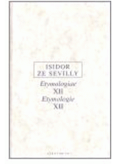kniha Etymologiae XII. Etymologie, Oikoymenh 2004