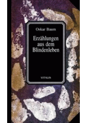 kniha Erzählungen aus dem Blindenleben, Vitalis 1999