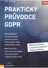 kniha Praktický průvodce GDPR obecné nařízení o ochraně osobních údajů prakticky, Anag 2017