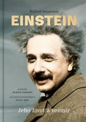 kniha Einstein Jeho život a vesmír, Paseka 2018