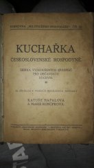 kniha Kuchařka československé hospodyně Sbírka vyzkoušených předpisů pro občanskou kuchyni, Milotický hospodář 1922