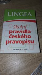 kniha Školní pravidla českého pravopisu [--do každé aktovky], Lingea 2009