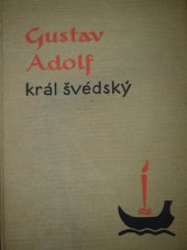 kniha Gustav Adolf, král švédský (Gustav Adolf den Store), Jan Laichter 1939