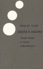 kniha Cesta k duchu deset esejů o vývoji náboženství, Herrmann & synové 2006