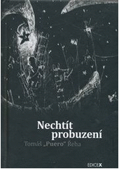 kniha Nechtít probuzení, xPrint 2012