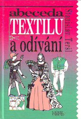 kniha Abeceda textilu a odívání, Noris 1994