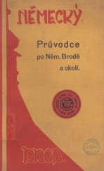 kniha Průvodce po Německém Brodě a okolí, Odbor Klubu českosl. turistů 1933