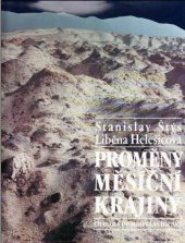 kniha Stanislav Štýs proměny měsíční krajiny : [Most 1996 : katalog výstavy, Státní galerie výtvarného umění 1996