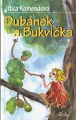 kniha Dubánek a Bukvička, Erika 2001