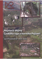 kniha Nejstarší dějiny Českého ráje a horního Pojizeří = Prehistory of Český ráj and the Upper Pojizeří Region, Muzeum Českého ráje v Turnově 2010