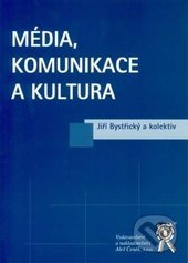 kniha Média, komunikace a kultura texty k problematice kulturních technik I, Aleš Čeněk 2008