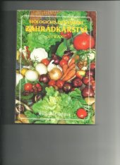 kniha Biologicko-dynamické zahrádkářství v praxi, Éós 1992