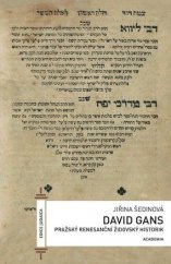 kniha David Gans, pražský renesanční židovský historik, Academia 2016