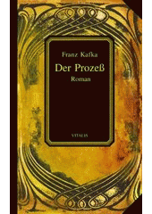 kniha Der Prozeß roman, Vitalis 1998