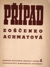 kniha Případ Zoščenko-Achmatova, Svět v obrazech, vydavatelství ministerstva informací 1946