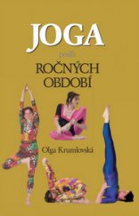 kniha Joga podľa ročných období, Ottovo nakladatelství 2009