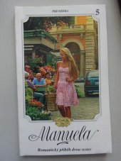 kniha Manuela 5 romantický příběh dvou sester., Premiéra 1994