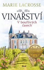 kniha Vinařství 1. - V bouřlivých časech, Ikar 2020