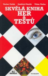 kniha Skvělá kniha her & testů, Ivo Železný 2002