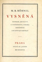 kniha Vysněná Genese, dětství a panenství, touha, zbožnění, co zpívají smysly, B. Janda 1927