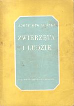 kniha Zwierzęta i ludzie, Państwowe Wydawnictwo Pedagogiczne 1953