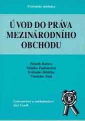 kniha Úvod do práva mezinárodního obchodu, Aleš Čeněk 2003