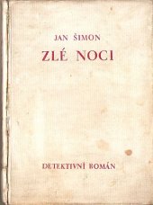 kniha Zlé noci [detektivní] román, Z. Stodolová 1945