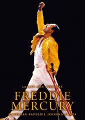 kniha Freddie Mercury Bohémská rapsodie jednoho života, BB/art 2019